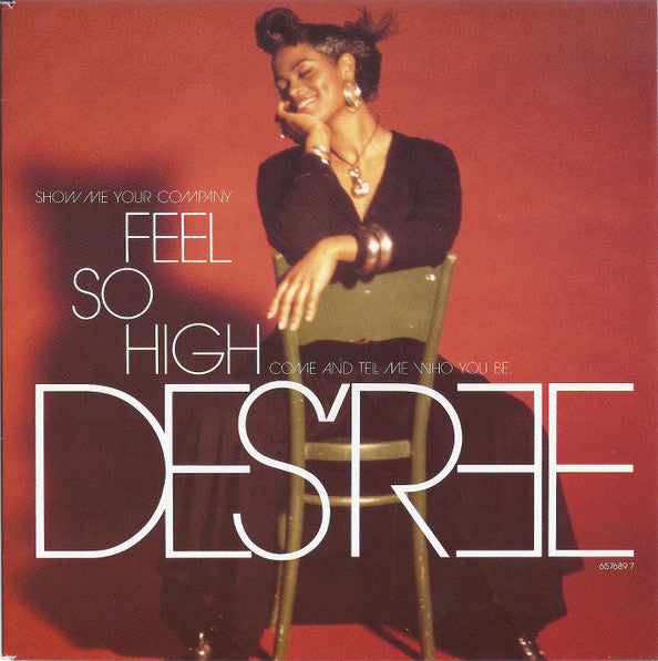 Des'ree : Feel So High (7", Single, Sma)