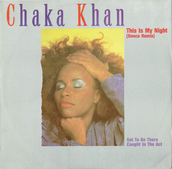 Chaka Khan : This Is My Night (Dance Remix) (12")