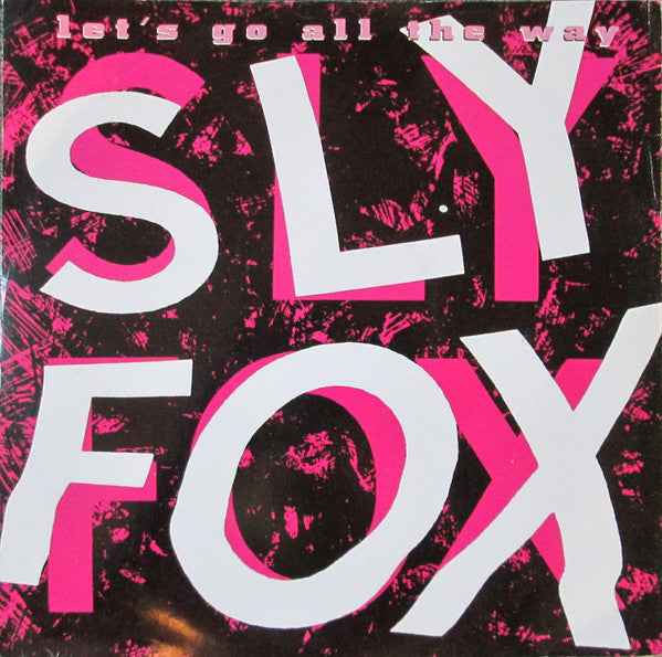 Sly Fox : Let's Go All The Way (12", Single)