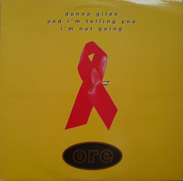 Donna Giles : And I'm Telling You I'm Not Going (12")
