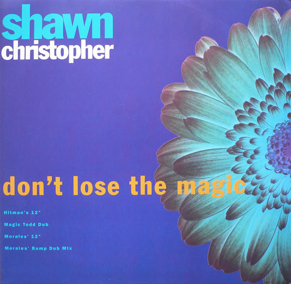 Shawn Christopher : Don't Lose The Magic (12")