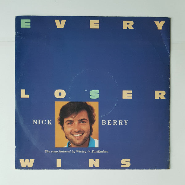 Nick Berry : Every Loser Wins  (12")