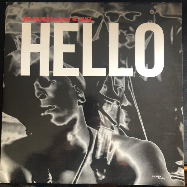 Jhay Palmer Featuring MC Image : Hello (12")