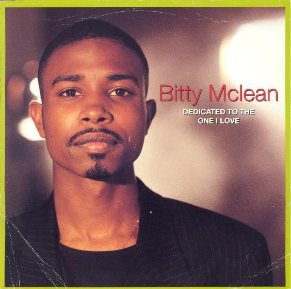 Bitty Mclean : Dedicated To The One I Love (7", Single)