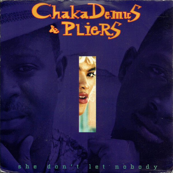 Chaka Demus & Pliers : She Don't Let Nobody (7", Single, Sil)