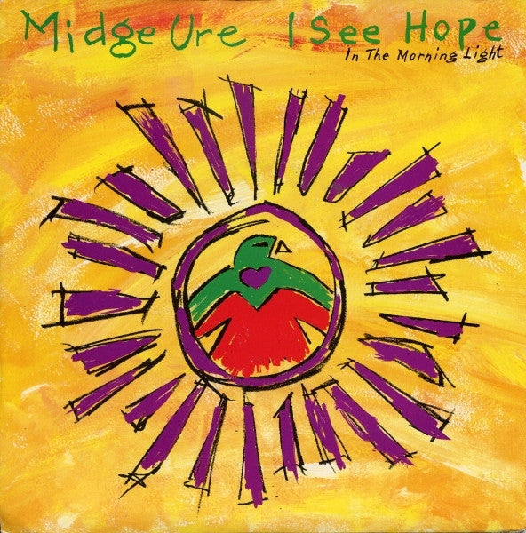 Midge Ure : I See Hope In The Morning Light (7", Single)
