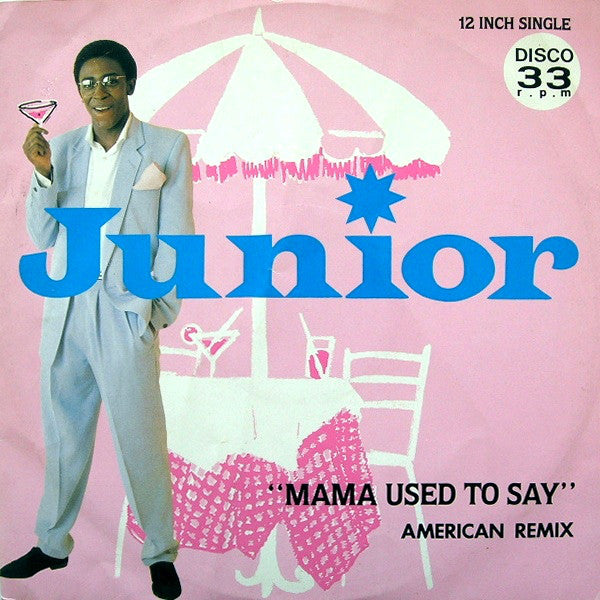 Junior (2) : Mama Used To Say (12", Single)