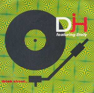 DJ H. Feat. Stefy : Think About ... (7")