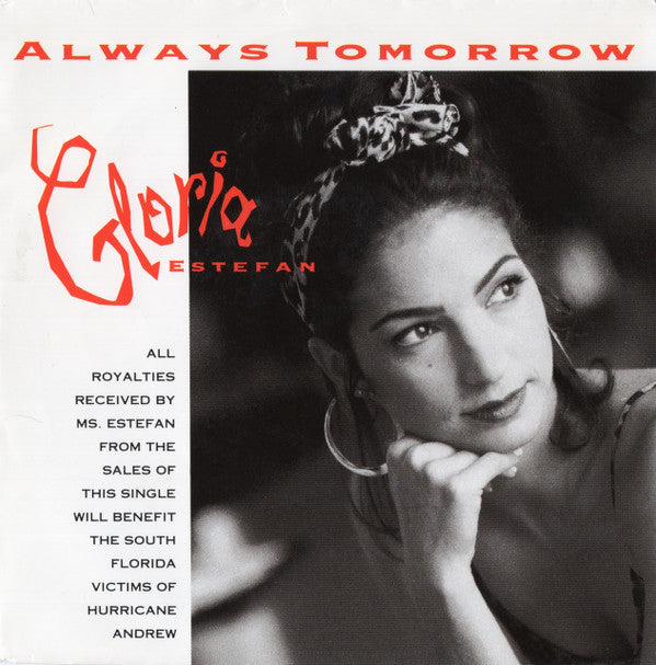 Gloria Estefan : Always Tomorrow (7", Single, Sma)
