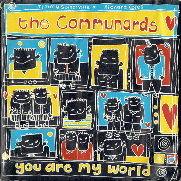 The Communards : You Are My World (7", Single, Sil)