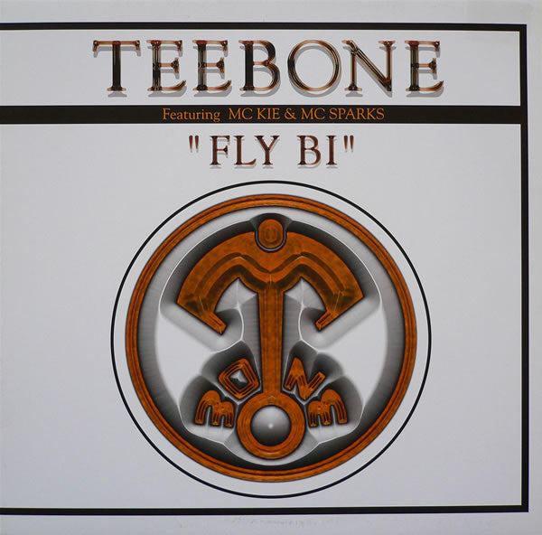 Teebone Featuring MC Kie & MC Sparks : Fly Bi (12")