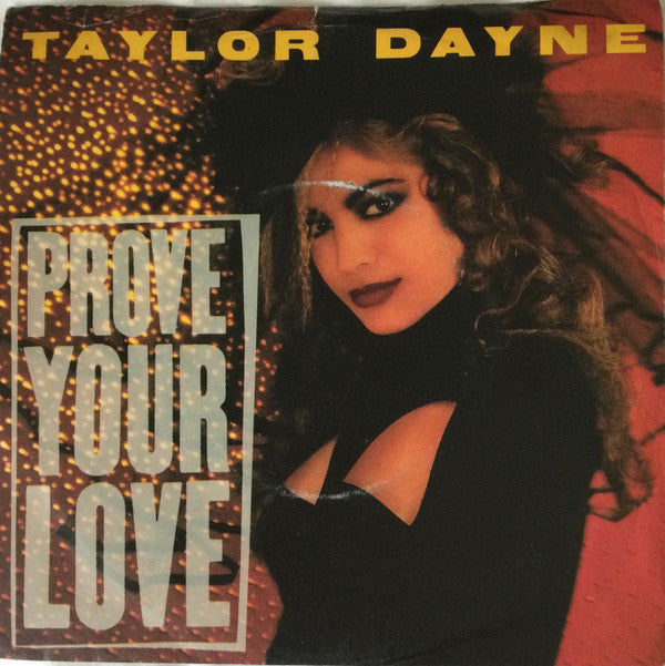 Taylor Dayne : Prove Your Love (7", Single)