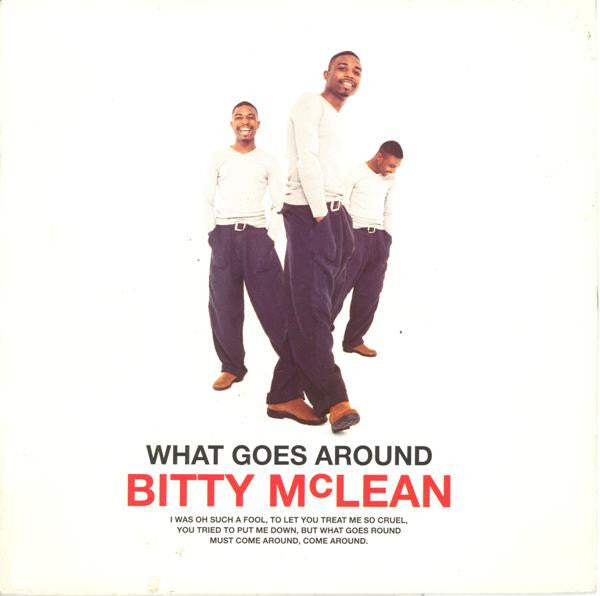 Bitty Mclean : What Goes Around (7", Single)