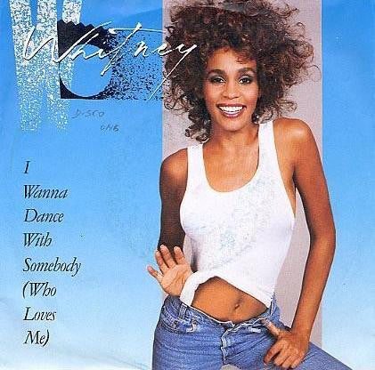 Whitney Houston : I Wanna Dance With Somebody (Who Loves Me) (7", Single, Pap)