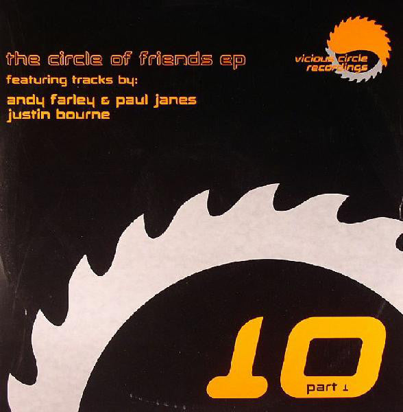 Andy Farley & Paul Janes / Justin Bourne : The Circle Of Friends EP (12", EP, Par)