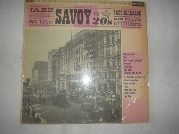 Fred Elizalde : Jazz At The Savoy (The 20's) (LP, Comp)