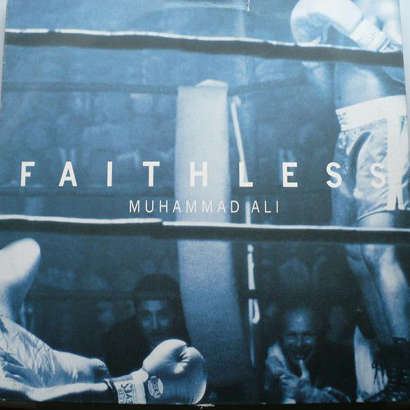 Faithless : Muhammad Ali (12", Single)