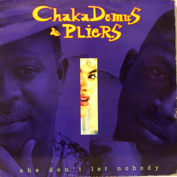 Chaka Demus & Pliers : She Don't Let Nobody (12")