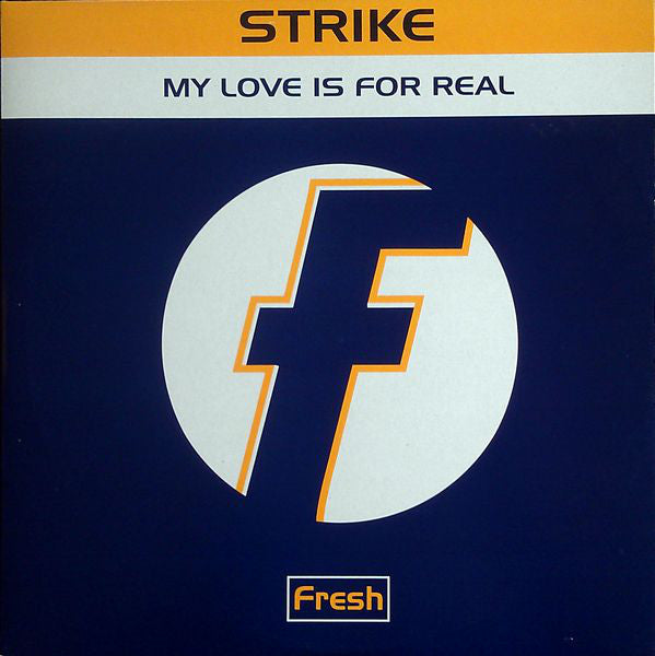 Strike : My Love Is For Real (12")