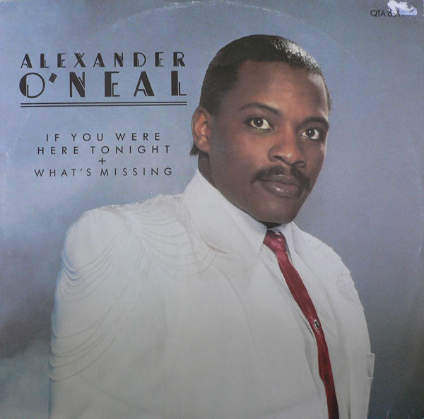 Alexander O'Neal : If You Were Here Tonight (12")