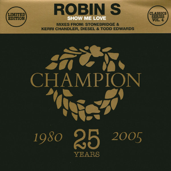 Robin S. : Show Me Love (12", Ltd + CD, Enh)
