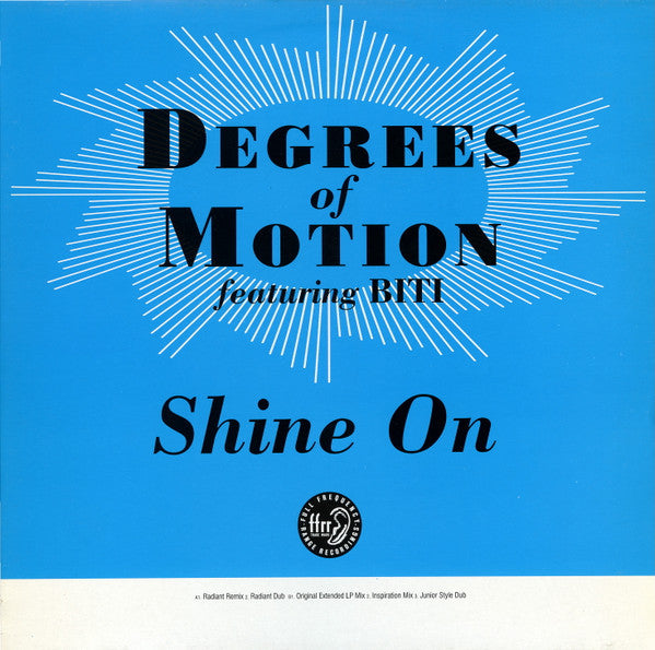 Degrees Of Motion Featuring Biti Strauchn : Shine On (12")