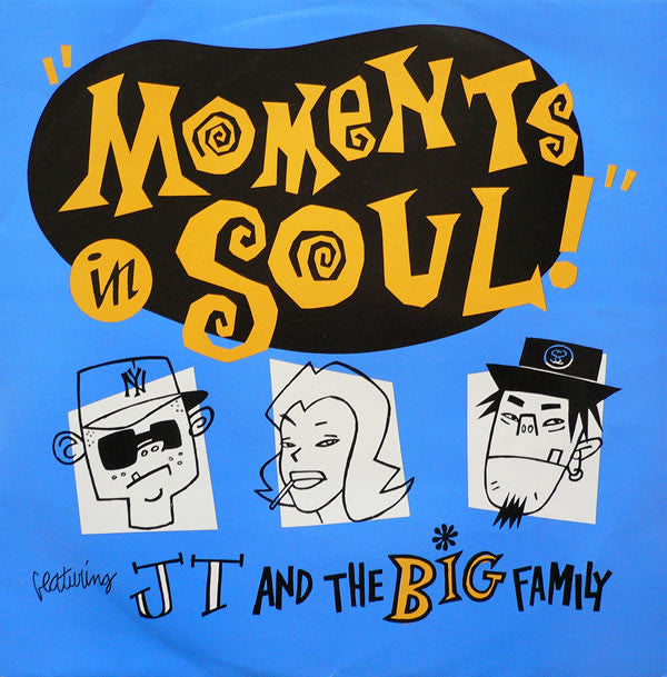 J.T. And The Big Family : Moments In Soul (12", Single, Dam)