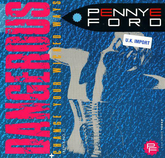 Penny Ford : Dangerous / Change Your Wicked Ways (12")