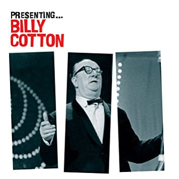 Billy Cotton : Presenting... Billy Cotton (CD, Album)