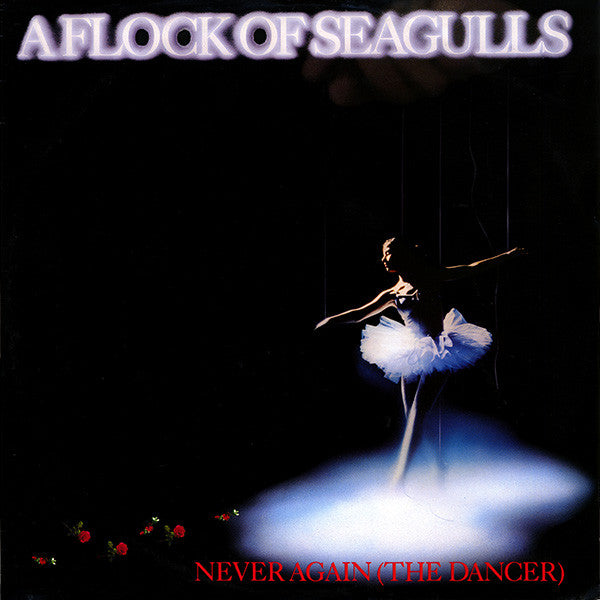 A Flock Of Seagulls : Never Again (The Dancer) (12",45 RPM,Single)