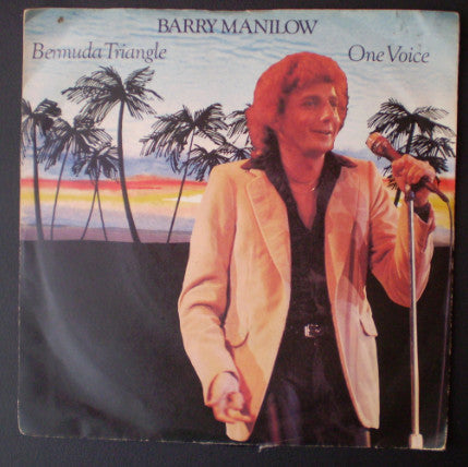 Barry Manilow : Bermuda Triangle / One Voice (7", Single, Blu)