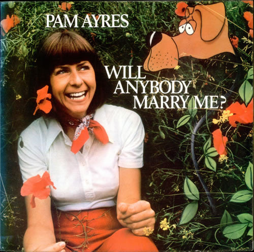 Pam Ayres : Will Anybody Marry Me? (LP)