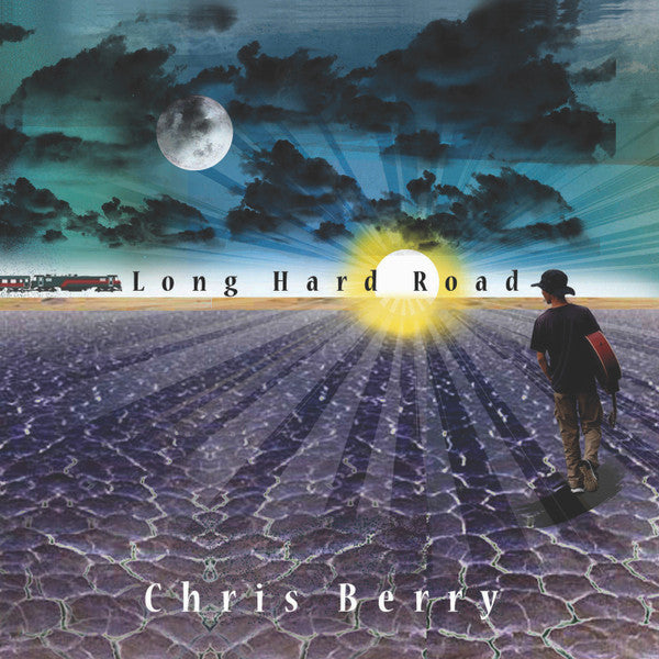 Chris Berry (15) : Long Hard Road (LP,Album,Stereo)