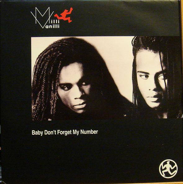 Milli Vanilli : Baby Don't Forget My Number (12",45 RPM)