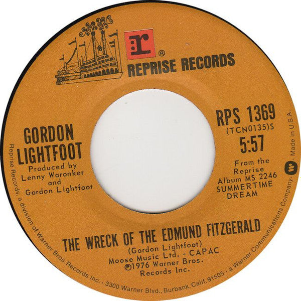Gordon Lightfoot : The Wreck Of The Edmund Fitzgerald (7", Single, San)