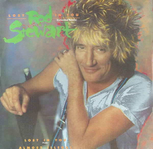 Rod Stewart : Lost In You (Extended Remix) (12", Single)