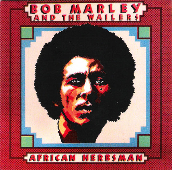 Bob Marley & The Wailers : African Herbsman (Album,Reissue)
