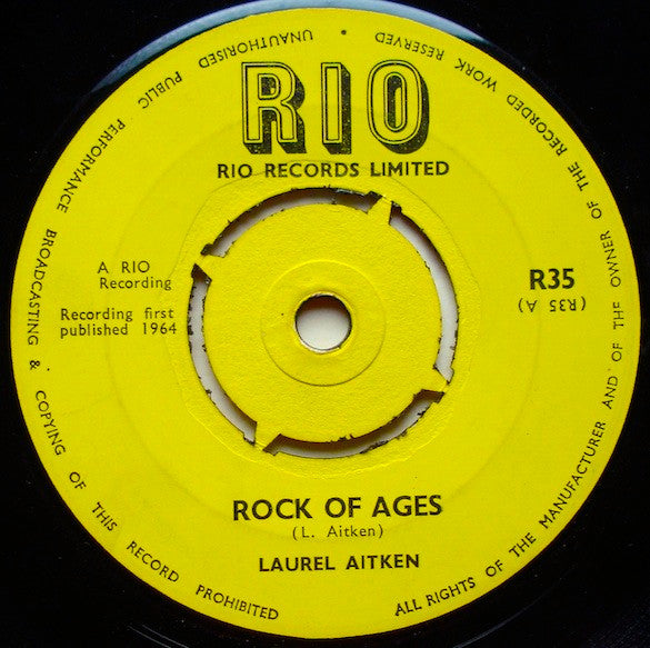 Laurel Aitken : Rock Of Ages / The Mule (7")