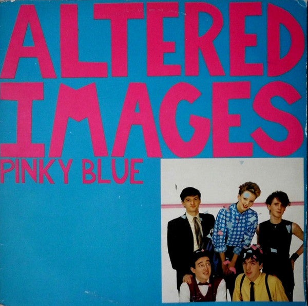 Altered Images : Pinky Blue (LP,Album)