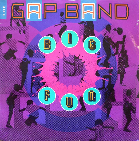 Gap Band, The : Big Fun (12",45 RPM,Single,Stereo)