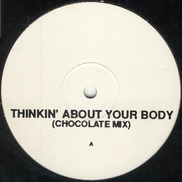 2-Mad : Thinkin' About Your Body (12",White Label,Promo)