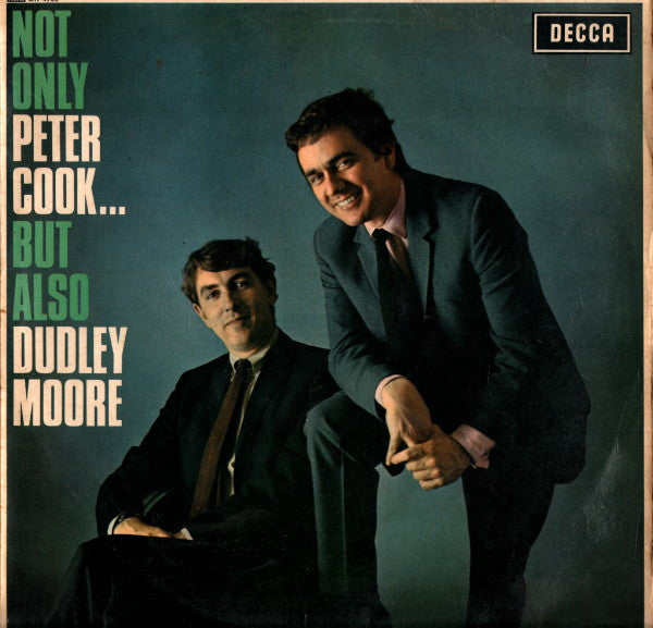 Peter Cook & Dudley Moore : Not Only Peter Cook... But Also Dudley Moore (LP,Mono)