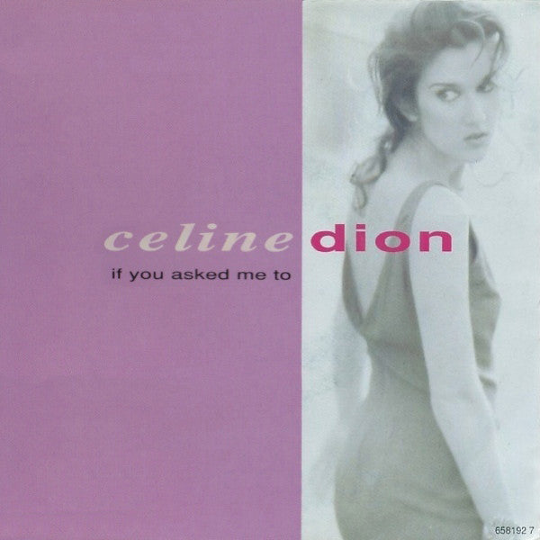 Céline Dion : If You Asked Me To (7", Single)