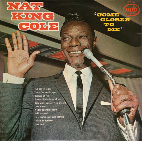 Nat King Cole : Come Closer To Me (LP,Album,Compilation,Stereo)