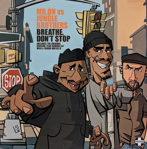 Mr. On Vs Jungle Brothers : Breathe Don't Stop (12",33 ⅓ RPM,45 RPM)