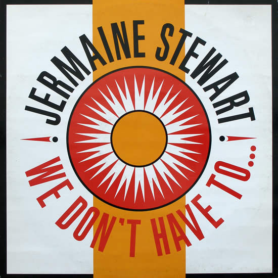 Jermaine Stewart : We Don't Have To... (12",45 RPM,Single,Reissue,Stereo)