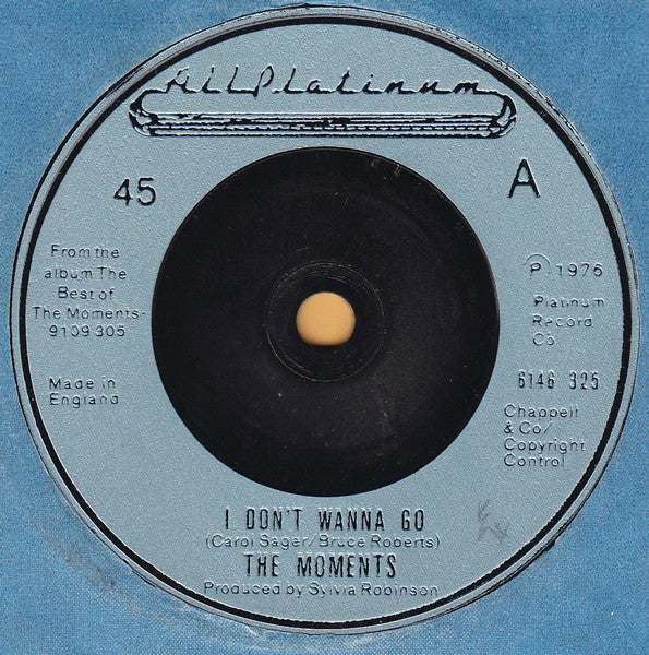 The Moments : I Don't Wanna Go (7")