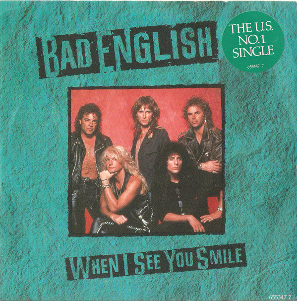 Bad English : When I See You Smile (7", Single)
