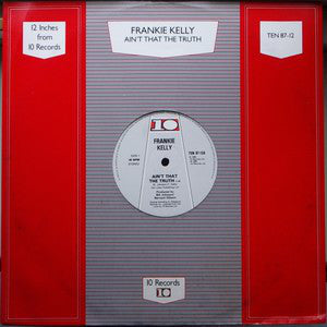Frankie Kelly : Ain't That The Truth (12",45 RPM)