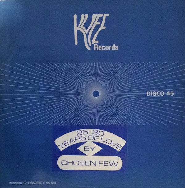 Chosen Few, The : 25, 30 Years Of Love (12",45 RPM)
